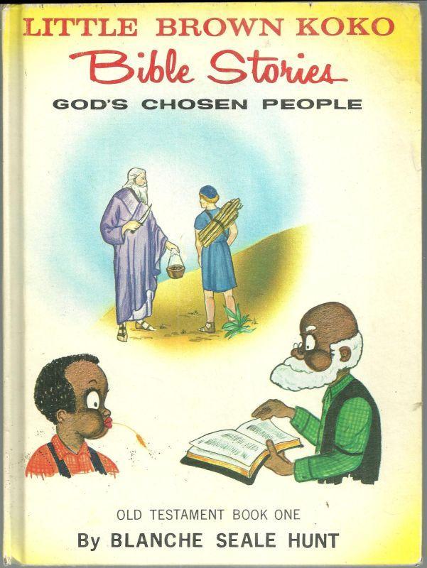 Little Brown Koko Bible Stories God's Chosen People Old Testament Book One 1964