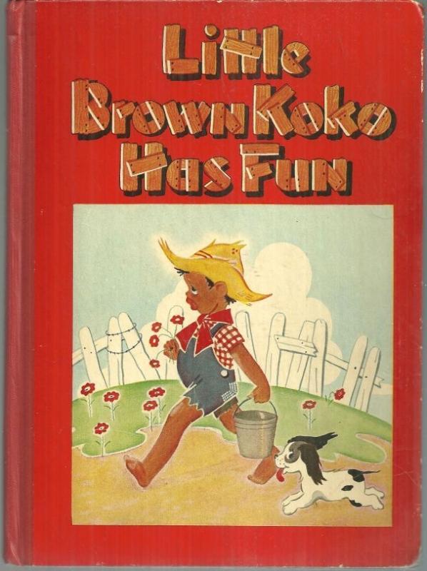 Little Brown Koko Has Fun by Blanche Seale Hunt 1945 Picture Book