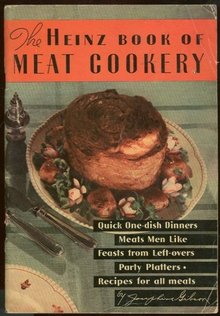Heinz Book of Meat Cookery by Josephine Gibson 1934
