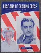 Rose Ann of Charing Cross Sung by Blue Baron and His Orchestra 1942 Sheet Music