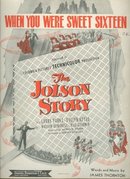 When You Were Sweet Sixteen From The Jolson Story 1944 Sheet Music