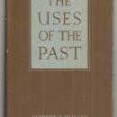 Uses of the Past Profiles of Former Societies by Herbert Muller 1952 with DJ