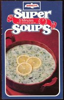 Birds Eye Super Soups 1981 Five Mintute Recipes
