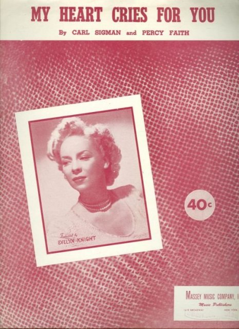 My Heart Cries For You Evelyn Knight 1950 Sheet Music
