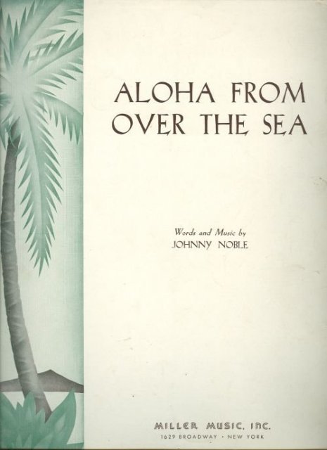 Aloha From the Sea by Johnny Noble 1940 Sheet Music