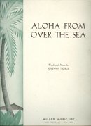 Aloha From the Sea by Johnny Noble 1940 Sheet Music
