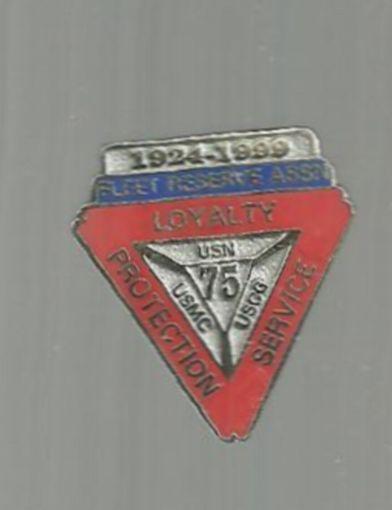 Vintage Lapel Pin Fleet Reserve Assn 1924-1999 75 Years USN, USMC, USCG