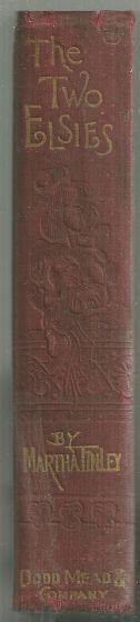 Two Elsies by Martha Finley 1885 Elsie Series #11 Red Pansy Binding