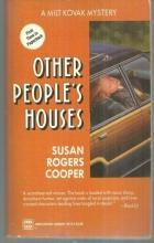 Other People's Houses by Susan Rogers Cooper A Milt Kovak Mystery 1993