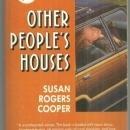 Other People's Houses by Susan Rogers Cooper A Milt Kovak Mystery 1993