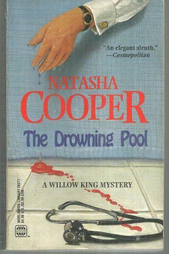 Drowning Pool by Natasha Cooper 1998 A Willow King Cozy Mystery