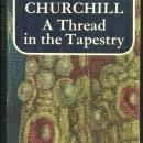 Thread in the Tapestry by Sarah Churchill 1967 Illustrated with Dust Jacket