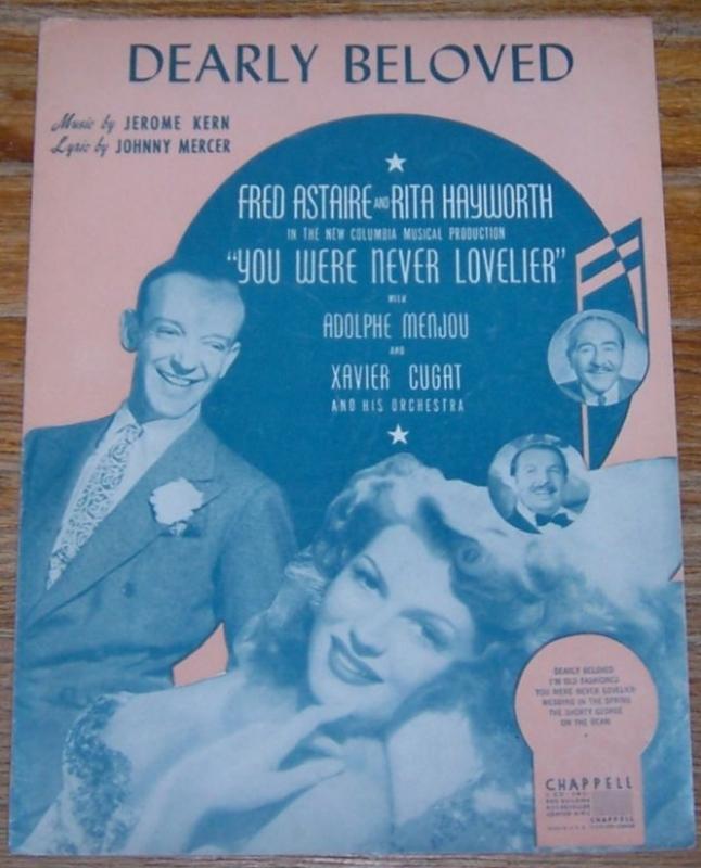 Dearly Beloved You Were Never Lovelier starring Rita Hayworth and Fred Astaire