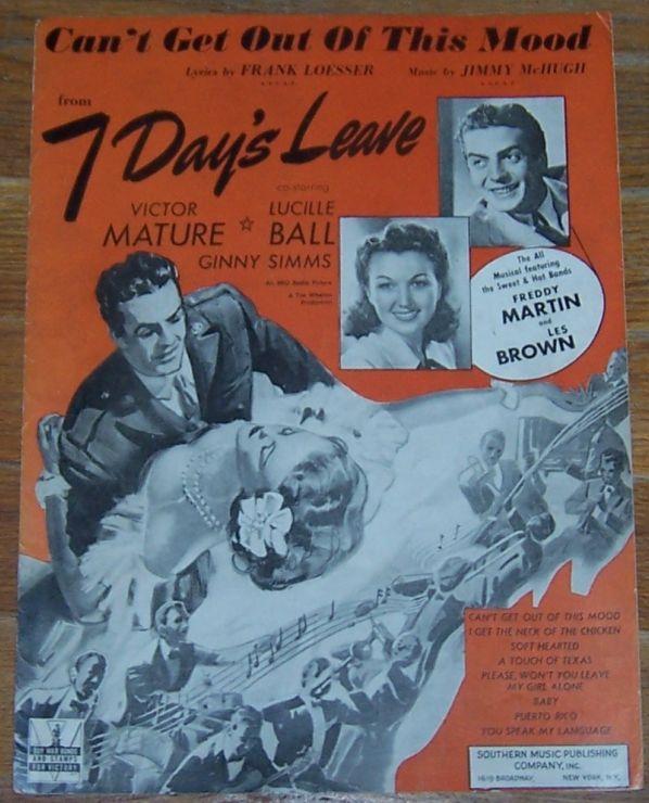 Can't Get out of This Mood From 7 Days Leave Starring Victor Mature Lucille Ball