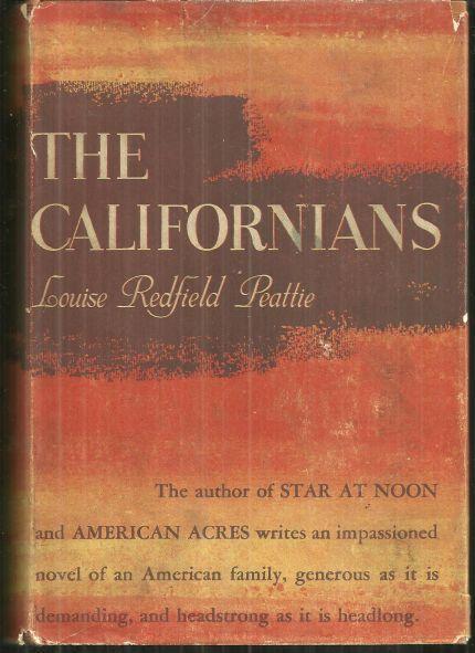 Californias by Louise Redfield Peattie 1940 1st Edition with DJ Historical Novel