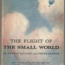 Flight of the Small World by Arnold Eiloart 1959 1st edition with Dust Jacket