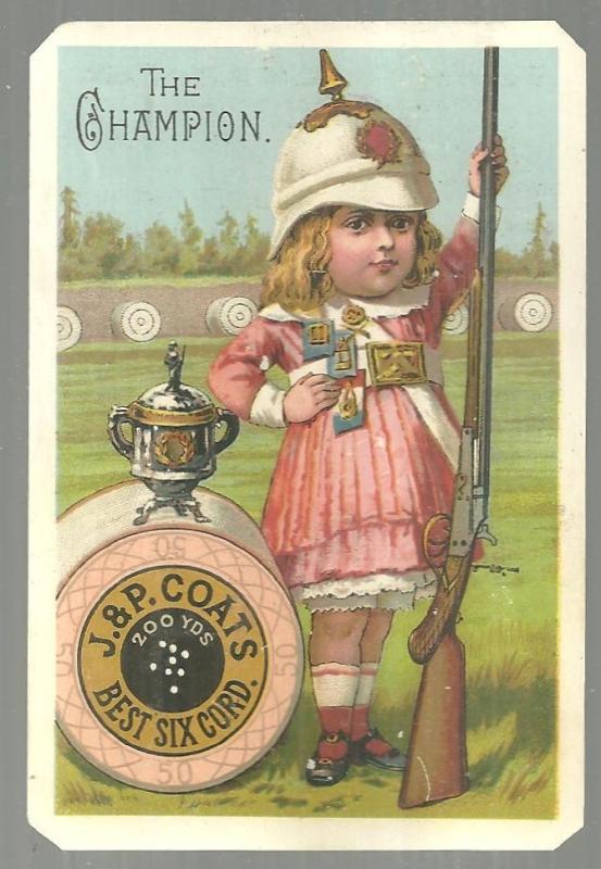Victorian Trade Card J & P Coats Spool Cotton With Little Girl as The Champion