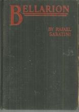 Bellarion the Fortunate a Romance by Rafael Sabatini 1926 1st edition Adventure