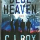 Blue Heaven a Joe Pickett Novel by C. J. Box 2007 1st edition with Dust Jacket