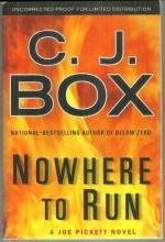 Nowhere to Run a Joe Pickett Novel by C. J. Box 2010 Uncorrected Proof Copy
