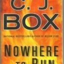 Nowhere to Run a Joe Pickett Novel by C. J. Box 2010 Uncorrected Proof Copy