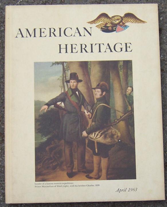 American Heritage Magazine April 1963 Carl Bodmer's Unspoiled West
