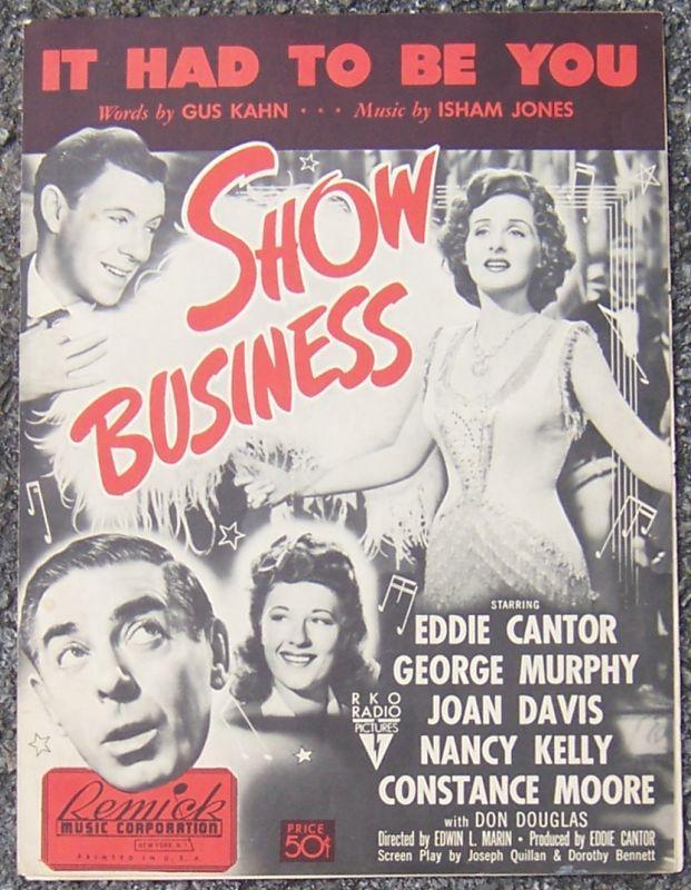 It Had to Be You From Show Business starring Eddie Cantor 1939 Sheet Music
