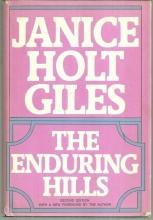Enduring Hills by Janice Holt Giles 1971 Southern Novel with Dust Jacket