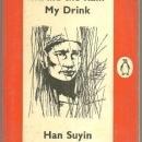 And the Rain My Drink by Han Suyin 1961 Penguin Classic