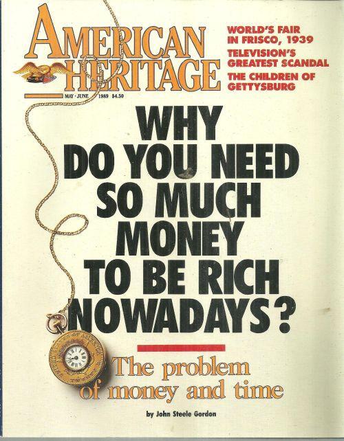 American Heritage Magazine May/June 1989 The Problem of Time and Money