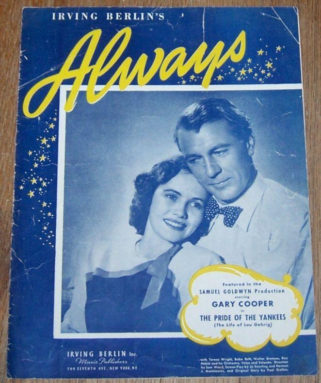 Always Featured in The Pride of the Yankees Starring Gary Cooper Sheet Music