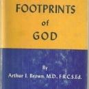 Footprints of God by Arthur Brown 1943 1st edition with Dust Jacket