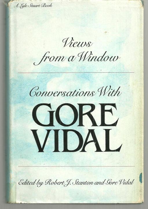 Views from a Window Conversations with Gore Vidal 1980 1st edition with DJ