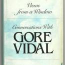 Views from a Window Conversations with Gore Vidal 1980 1st edition with DJ