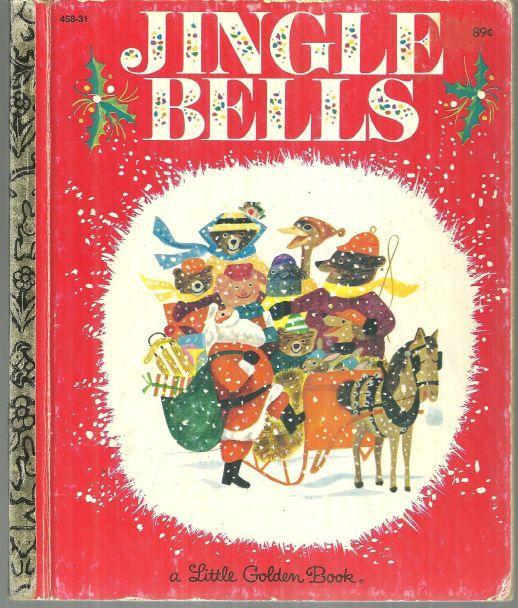 Jingle Bells by Kathleen Daly Illustrated by J. P. Miller 1981 Little Golden