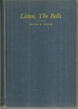 Listen the Bells by Bertha Moore 1941 Christian Novel