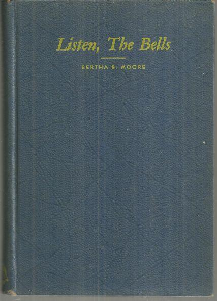 Listen the Bells by Bertha Moore 1941 Christian Novel