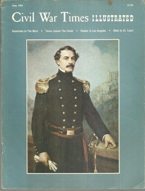 Civil War Times Magazine June 1981 Robert E. Lee on Cover