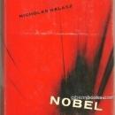 Nobel a Biography by Nicholas Halasz 1959 1st edition with Dust Jacket
