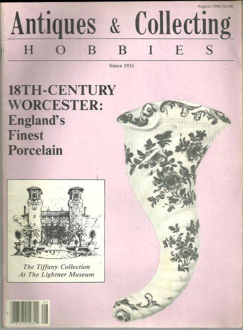 Antiques and Collecting Hobbies Magazine August 1986 18th Century Worcester