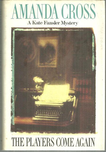 Players Come Again by Amanda Cross 1990 Kate Fansler Novel 1st edition DJ