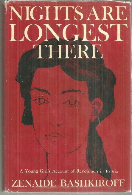 Nights Are Longest There a Young Girl's Account of Revolution in Russia 1961 1st