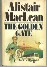 Golden Gate by Alistair MacLean 1976 1st edition with Dust Jacket Thriller