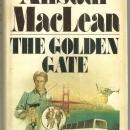 Golden Gate by Alistair MacLean 1976 1st edition with Dust Jacket Thriller