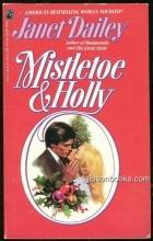 Mistletoe and Holly by Janet Dailey 1985 Holiday Romance