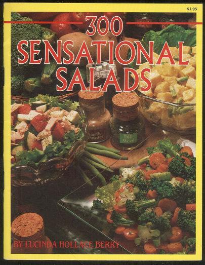 300 Sensational Salads by Lucinda Hollace Berry 1982 Cookbook