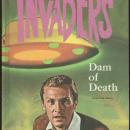 Dam of Death The Invaders by Jack Pearl 1967 Whitman Authorized Illustrated