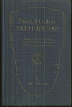 Physical Culture Food Directory a Rating of Foods by Milo Hastings 1928