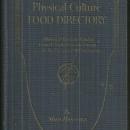 Physical Culture Food Directory a Rating of Foods by Milo Hastings 1928