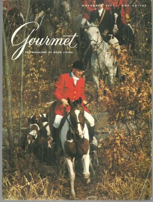 Gourmet Magazine November 1977 Thanksgiving Hunt /Pleasures of Thanksgiving
